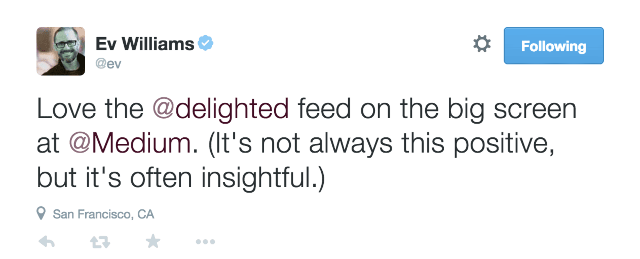 Ev Williams praising Medium's live Delighted feedback feed
